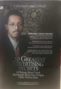 Image of 10 Greatest Advertising Secrets: 10 Rahasia Besar Untuk Memahami Bisnis Kita Dengan Order Melalui Iklan